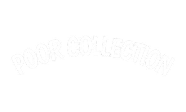 Poor Collection